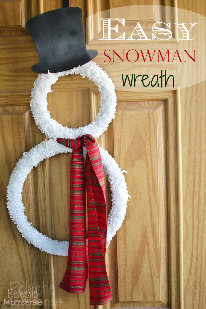 Easy Snowman Wreath Eclectic Momsense