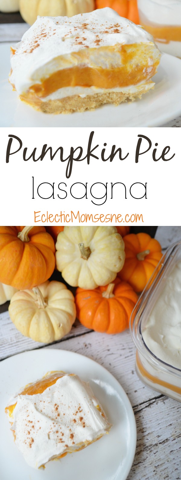 Pumpkin Pie Lasagna | Delicious no-bake layered dessert.