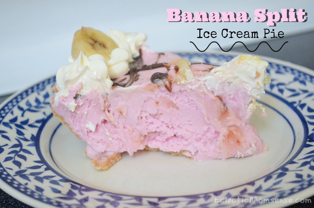 Banana Split Ice Cream Pie | #summer #pie #icecream