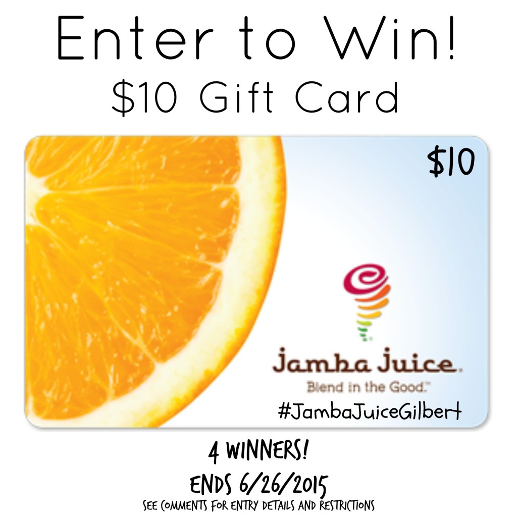 Jamba Juice Gift Card #Giveaway ending soon. #win #JambaJuiceGilbert