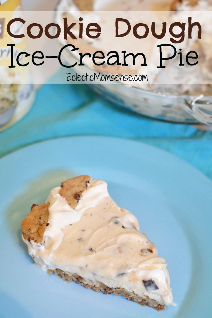 Cookie Dough Ice Cream Pie #recipe