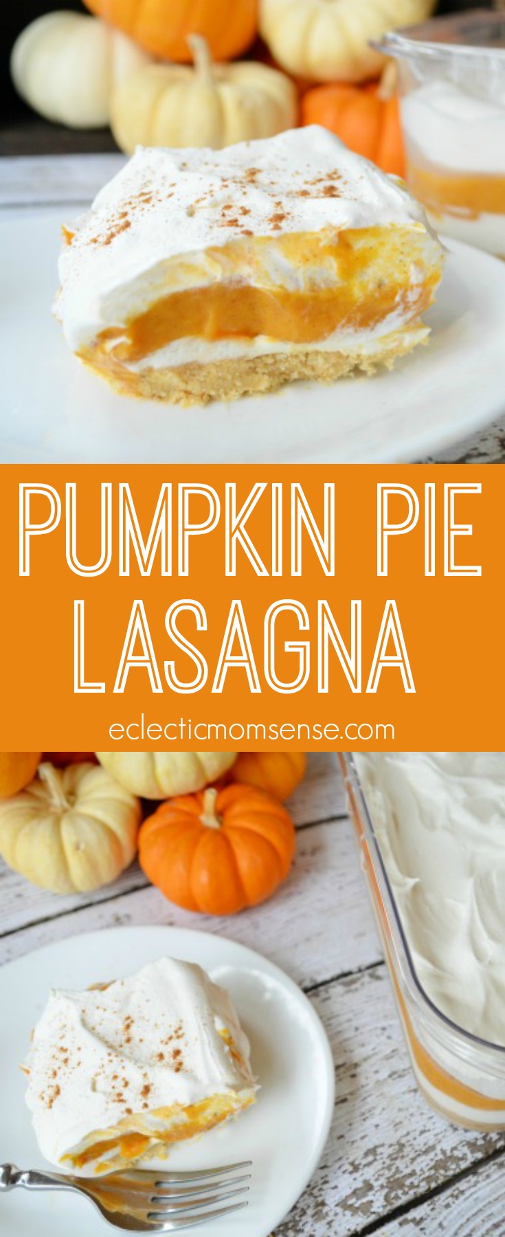 Pumpkin Pie Lasagna - Eclectic Momsense