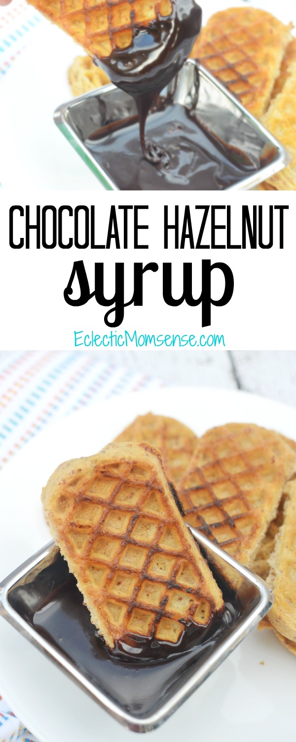 Chocolate Hazelnut Syrup just 2 ingredients #EggoMyWay #ad