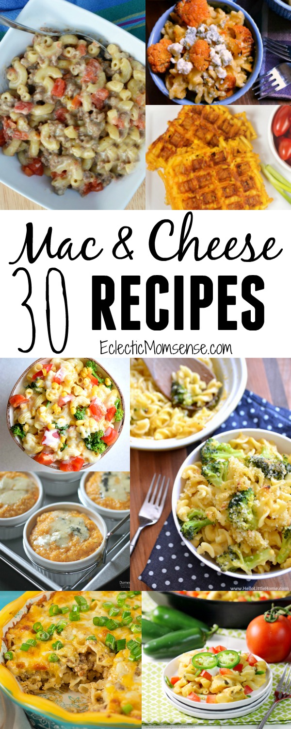 30 Macaroni and Cheese Recipes