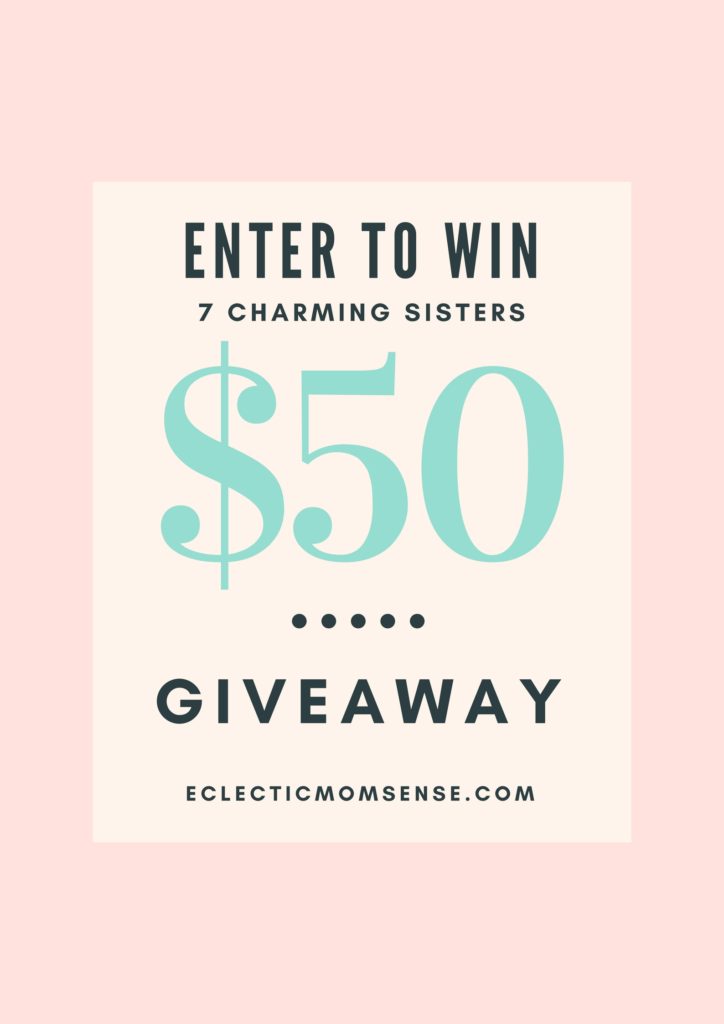 7 Charming Sisters Giveaway