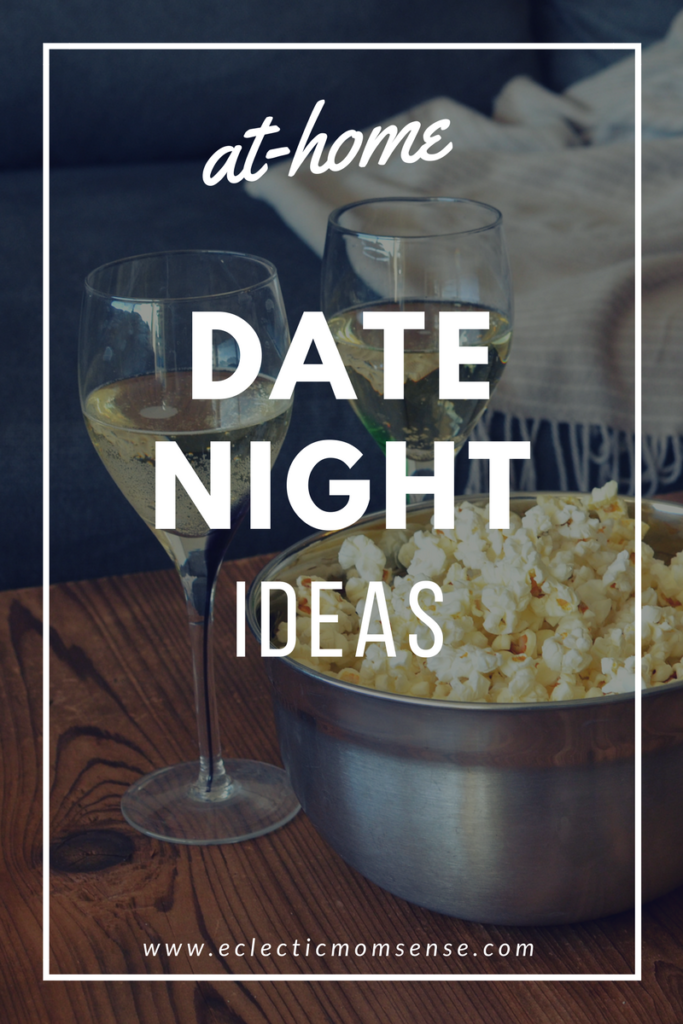 At Home Date Night in Ideas - Eclectic Momsense